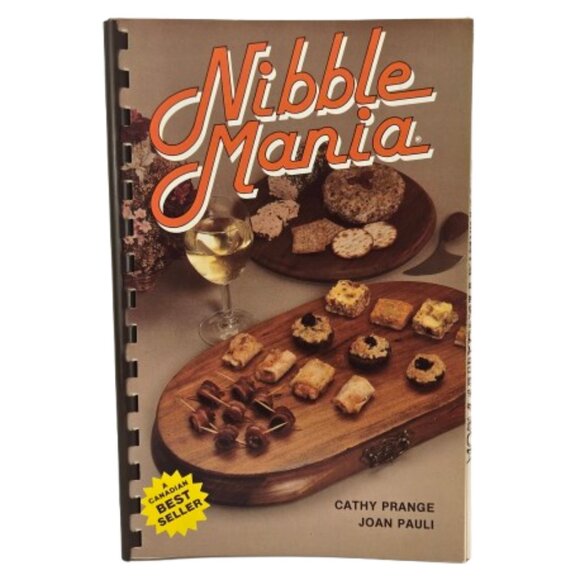 Vintage 1980s Cookbook NIBBLE MANIA by Cathy Pange & Joan Pauli Appetizers Snack - Picture 1 of 16